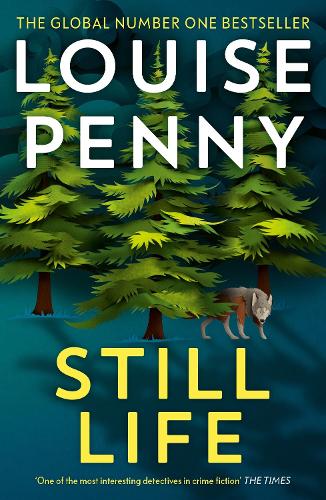 Still Life - Chief Inspector Gamache Louise Penny 9781529386691 book cover
