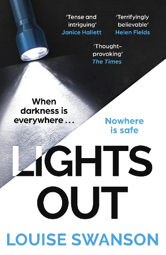 Lights Out: The chilling, unputdownable thriller that you won't be able to put down in 2025! Louise Swanson 9781529396188 book cover