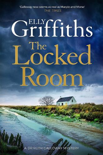 The Locked Room - The Dr Ruth Galloway Mysteries Elly Griffiths 9781529409673 book cover