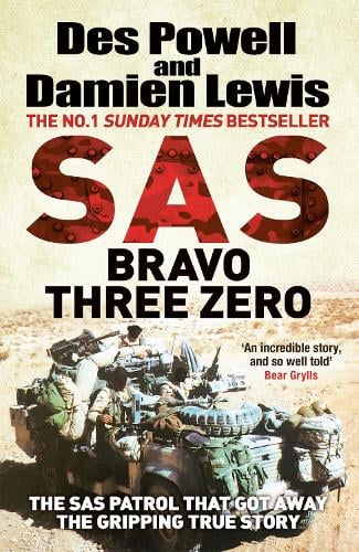 SAS Bravo Three Zero Damien Lewis, Des Powell 9781529414165 book cover