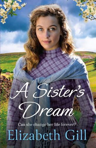 A Sister's Dream - Hilda House Elizabeth Gill 9781529421149 book cover