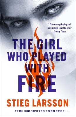 The Girl Who Played With Fire - Millennium Series Stieg Larsson 9781529432404 book cover
