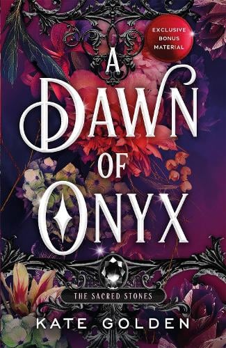 A Dawn of Onyx - Sacred Stones Kate Golden 9781529434040 book cover