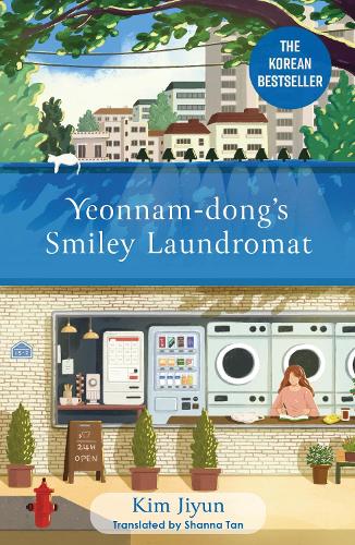 Yeonnam-dong's Smiley Laundromat Kim Jiyun, Shanna Tan 9781529437423 book cover