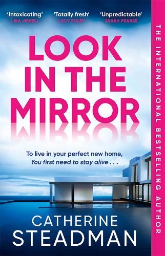 Look in the Mirror Catherine Steadman 9781529438857 book cover