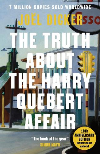 The Truth About the Harry Quebert Affair Joël Dicker 9781529440263 book cover