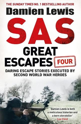 SAS Great Escapes Four Damien Lewis 9781529441093 book cover