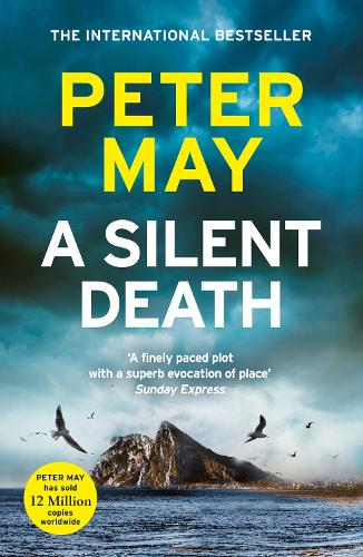 A Silent Death Peter May 9781529443981 book cover