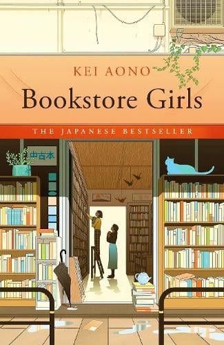 Bookstore Girls Kei Aono, Haydn Trowell 9781529446333 book cover