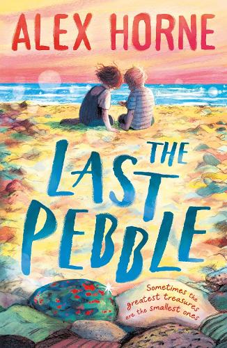 The Last Pebble Alex Horne 9781529502565 book cover