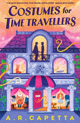Costumes for Time Travellers A. R. Capetta 9781529528794 book cover