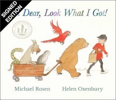 Oh Dear Look What I Got: Signed Edition Michael Rosen, Helen Oxenbury 9781529534115 book cover
