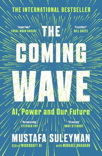 The Coming Wave Mustafa Suleyman, Michael Bhaskar 9781529923834 book cover