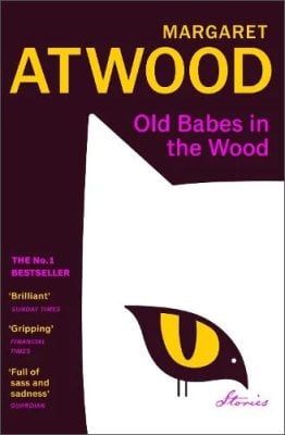 Old Babes in the Wood Margaret Atwood 9781529925043 book cover
