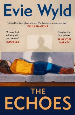 The Echoes Evie Wyld 9781529931693 book cover