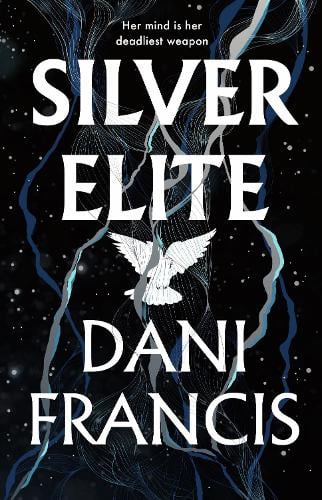 Silver Elite Dani Francis 9781529935356 book cover
