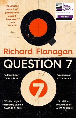 Question 7 Richard Flanagan 9781529935479 book cover
