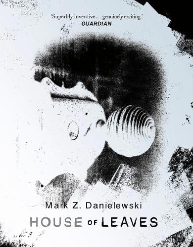 House Of Leaves Mark Z. Danielewski 9781529943993 book cover