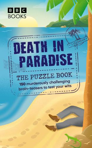 Death in Paradise: The Puzzle Book Death in Paradise 9781529945621 book cover