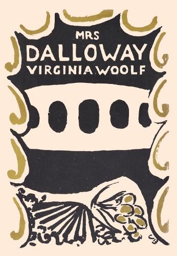 Mrs Dalloway Virginia Woolf, Carol Ann Duffy, valentine cunningham 9781529946321 book cover