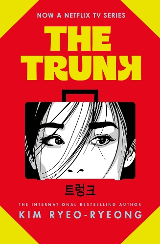 The Trunk Kim Ryeo-ryeong 9781529949353 book cover