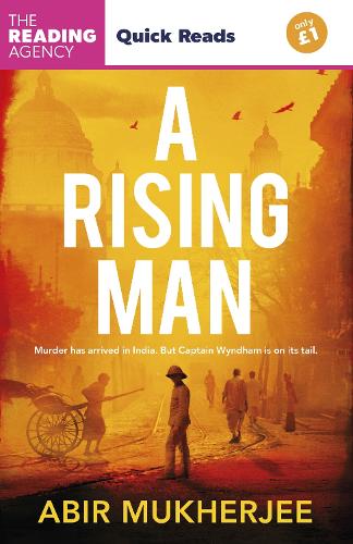A Rising Man: Quick Reads 2025 Abir Mukherjee 9781529956696 book cover
