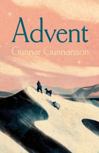 Advent Gunnar Gunnarsson, Philip Roughton 9781529963076 book cover