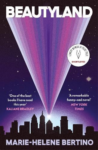 Beautyland Marie-Helene Bertino 9781529964394 book cover