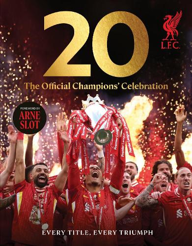20: The Official Champions Celebration Liverpool FC 9781529970708 book cover