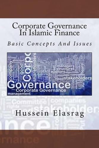 Corporate Governance In Islamic Finance - Islamic Finance Hussein Elasrag 9781540605320 book cover