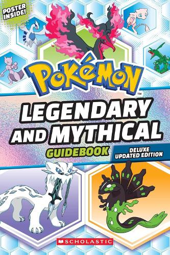 Legendary and Mythical Handbook: Deluxe Updated Edition - Pokemon Simcha Whitehill 9781546131274 book cover