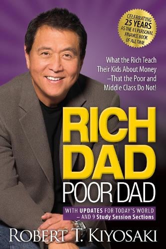 Rich Dad Poor Dad: What the Rich Teach Their Kids About Money That the Poor and Middle Class Do Not! Robert T. Kiyosaki 9781612681122 book cover