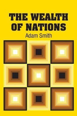 The Wealth of Nations Adam Smith 9781613825754 book cover