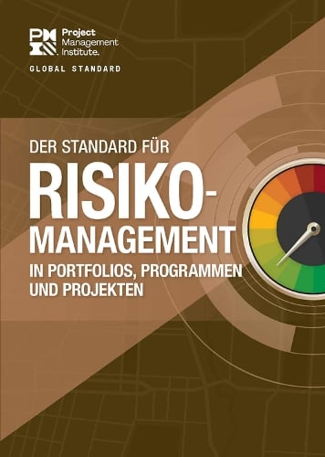 The Standard for Risk Management in Portfolios, Programs, and Projects (GERMAN) Project Management Institute 9781628257441 book cover
