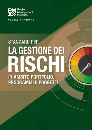 The Standard for Risk Management in Portfolios, Programs, and Projects (ITALIAN) Project Management Institute 9781628257465 book cover
