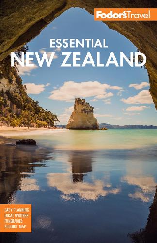 Fodor's Essential New Zealand - Full-Color Travel Guide Fodor's Travel Guides 9781640977488 book cover