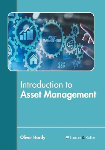 Introduction to Asset Management Oliver Hardy 9781641723701 book cover