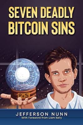 Seven Deadly Bitcoin Sins Jefferson Nunn 9781644385340 book cover