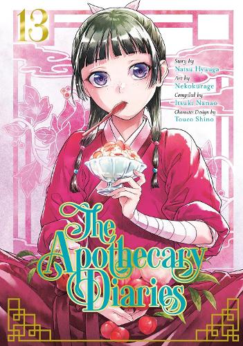 The Apothecary Diaries 13 (Manga) Natsu Hyuuga, Itsuki Nanao, Nekokurage 9781646093472 book cover