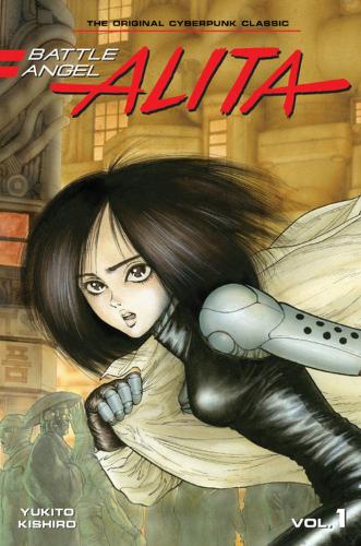 Battle Angel Alita 1 (Paperback) - Battle Angel Alita (Paperback) 1 Yukito Kishiro 9781646512546 book cover
