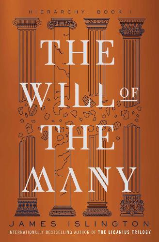 The Will of the Many Volume 1 - Hierarchy James Islington 9781668066621 book cover