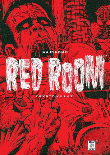 Red Room: Crypto Killaz! Ed Piskor 9781683969303 book cover