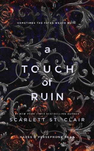 A Touch of Ruin - Hades x Persephone Saga Scarlett St. Clair 9781728261690 book cover