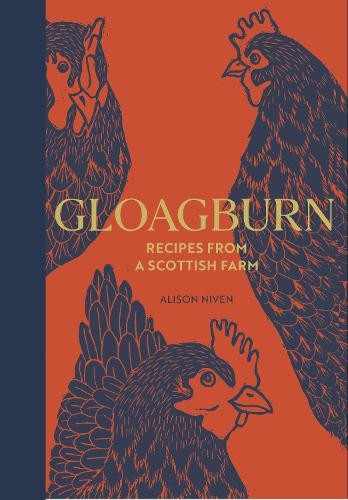 Gloagburn: Recipes from a Scottish Farm Alison Niven 9781739174064 book cover