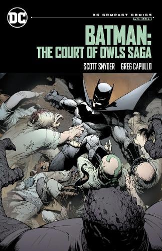 Batman: The Court of Owls Saga: DC Compact Comics Edition Scott Snyder, Greg Capullo 9781779527271 book cover