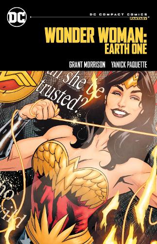 Wonder Woman: Earth One: DC Compact Comics Edition Grant Morrison, Yanick Paquette 9781779527332 book cover