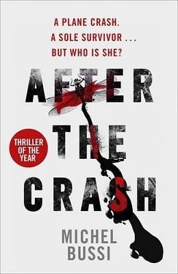 After the Crash Michel Bussi 9781780227320 book cover