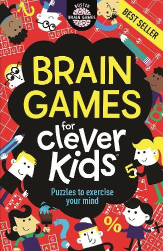 Brain Games For Clever Kids - Buster Brain Games Dr Gareth Moore, Chris Dickason 9781780552491 book cover