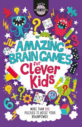 Amazing Brain Games for Clever Kids - Buster Brain Games Dr Gareth Moore, Chris Dickason 9781780556642 book cover