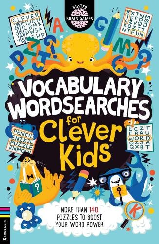 Vocabulary Wordsearches for Clever Kids: More than 140 puzzles to boost your word power - Buster Brain Games Dr Gareth Moore, Chris Dickason 9781780558264 book cover